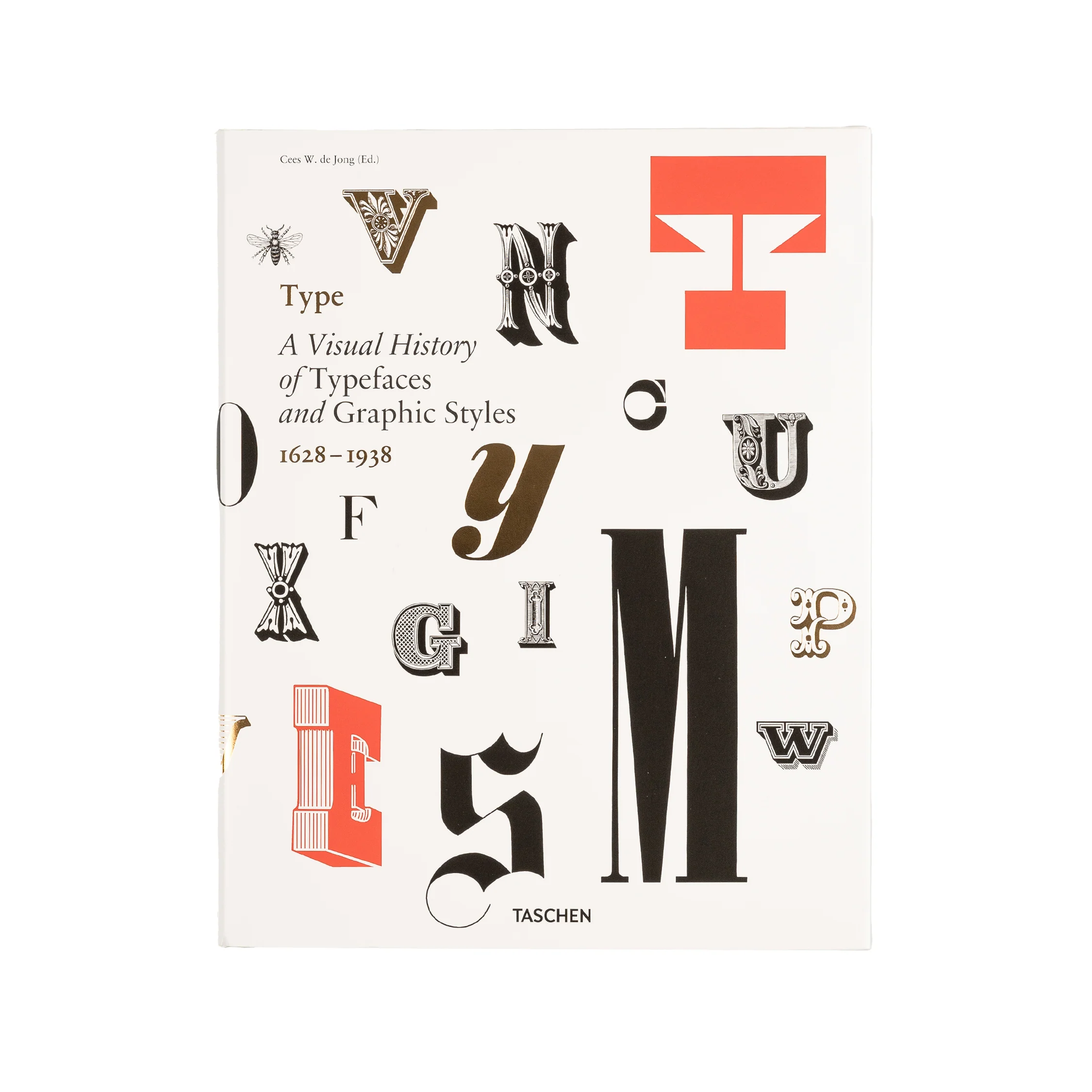Taschen Type A Visual History of Typefaces & Graphic Styles